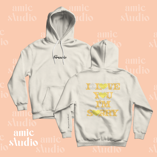 ilyis hoodie (I love you, I'm sorry hoodie)